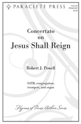 Concertato on Jesus Shall Reign SATB choral sheet music cover